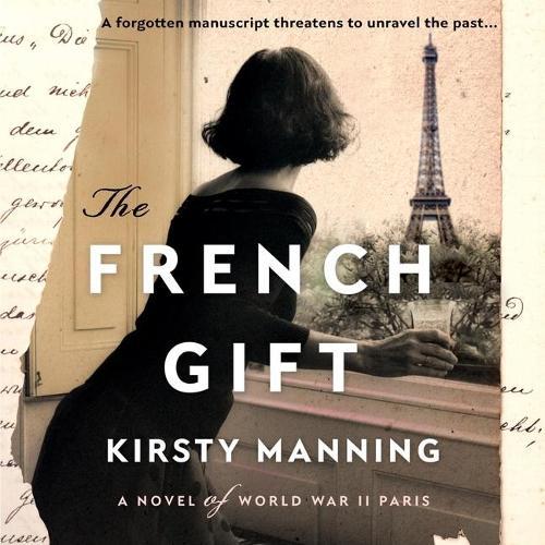 The French Gift Lib/E: A Novel of World War II Paris
