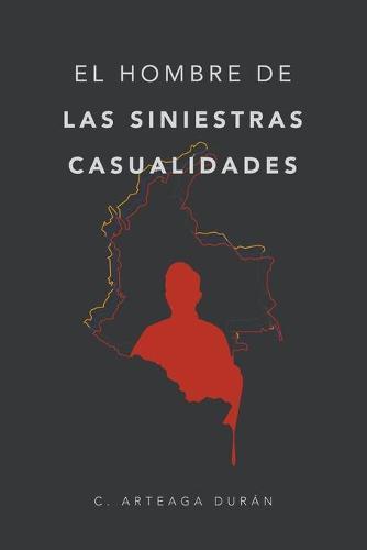 El hombre de las siniestras casualidades
