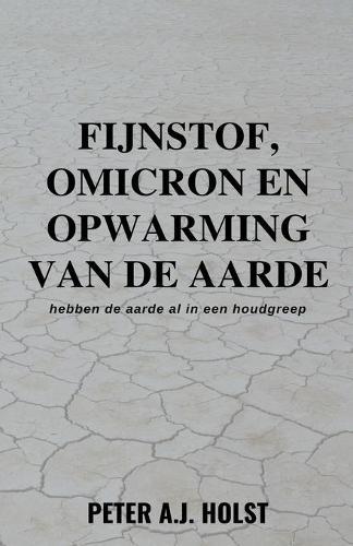 Fijnstof, Omicron en Opwarming van de Aarde