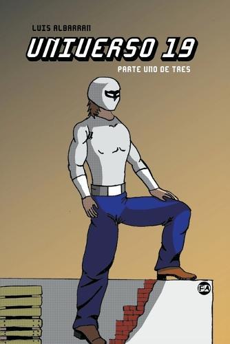 Universo 19 - Parte 1
