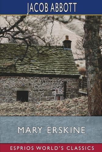 Mary Erskine (Esprios Classics)