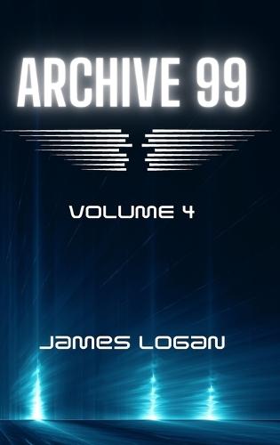 Archive 99 Volume 4: Science Fiction Short Stories