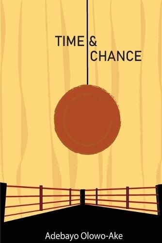 Time and Chance