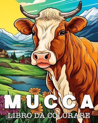 Mucca Libro da Colorare: Belle Immagini di Mucche Carine