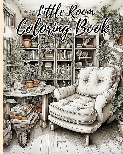 Little Room Coloring Book: Mini Home Colored Papers To Provide Relaxation And Creativity