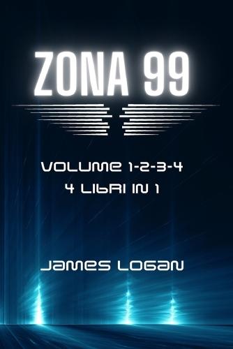 Zona 99 volume 1-2-3-4: storie di fantascienza