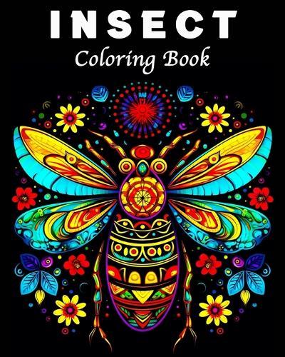 Insects Coloring Book: 70 Unique Insects and Bugs Patterns Mandala Coloring Book