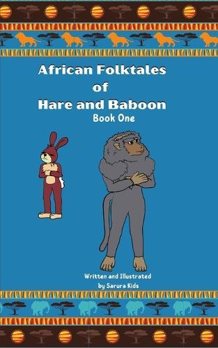 African Folktales of Hare and Baboon: Book One