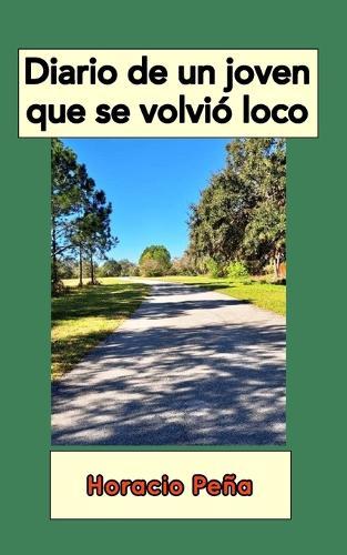 Diario de un joven que se volvió loco