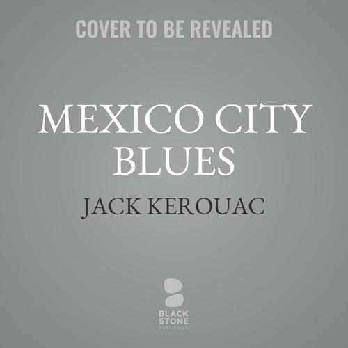 Mexico City Blues