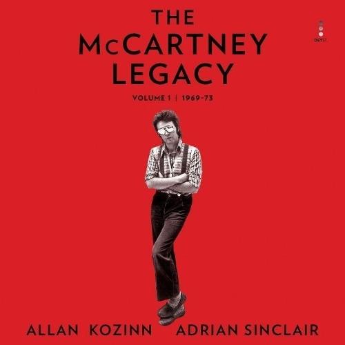 The McCartney Legacy: Volume 1: 1969 - 73