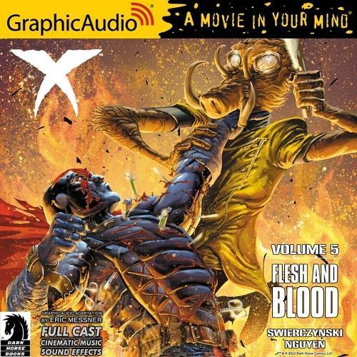 X Volume 5: Flesh and Blood [Dramatized Adaptation]: Dark Horse Comics
