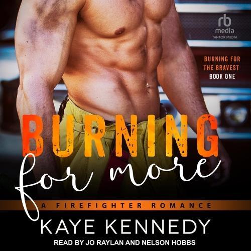 Burning for More: A Firefighter Romance