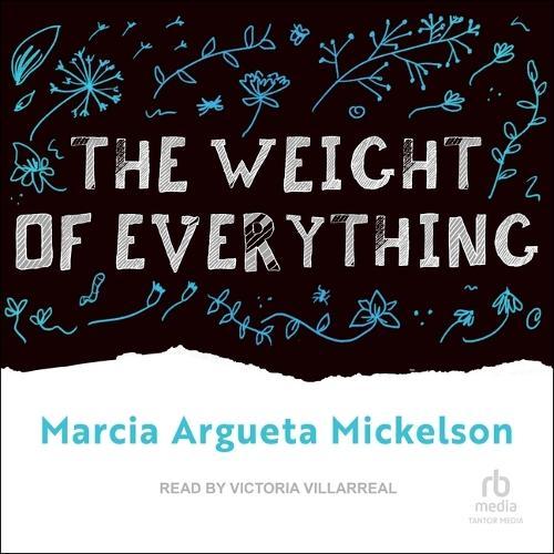The Weight of Everything