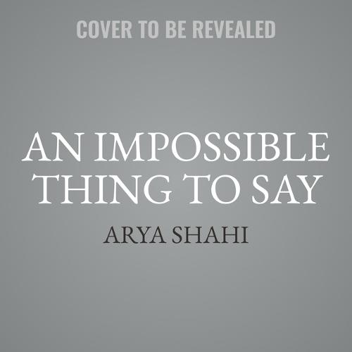 An Impossible Thing to Say