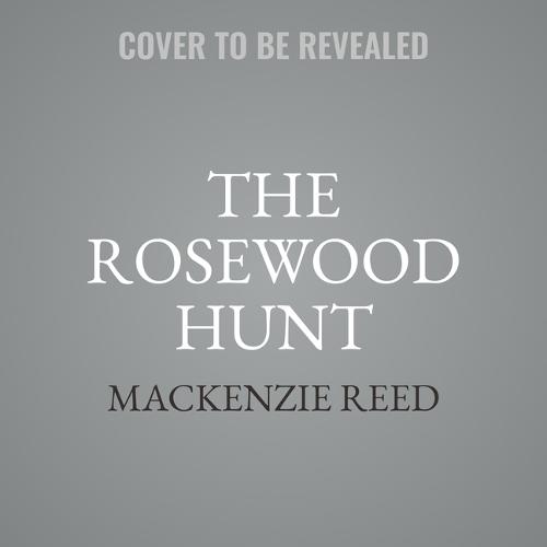 The Rosewood Hunt