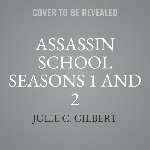 Assassin School Seasons 1 and 2