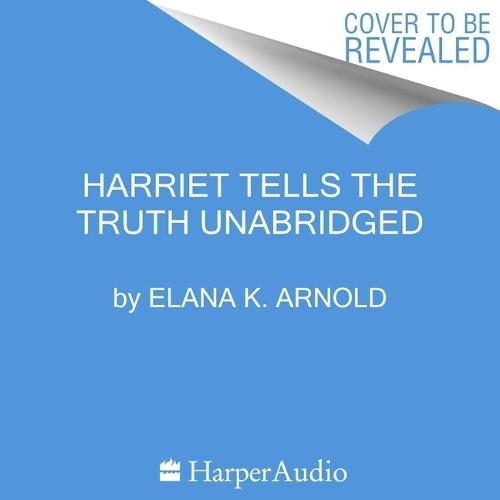 Harriet Tells the Truth