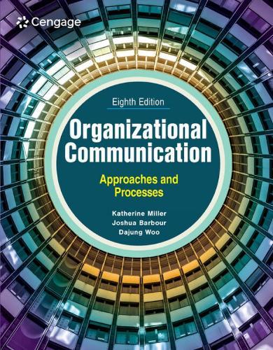 Organizational Communication: Approaches and Processes