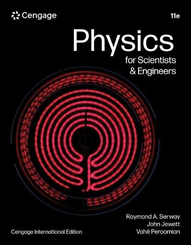 Physics for Scientists & Engineers, Cengage International Edition