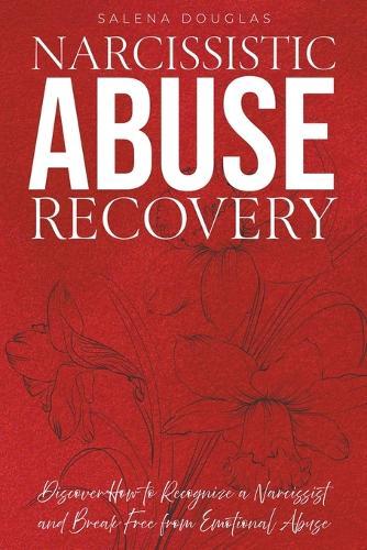 Narcissistic Abuse Recovery