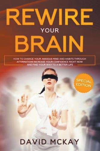 Rewire Your Brain