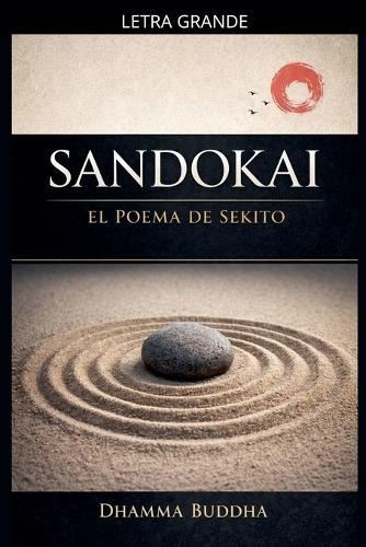 Sandokai: El Poema de Sekito