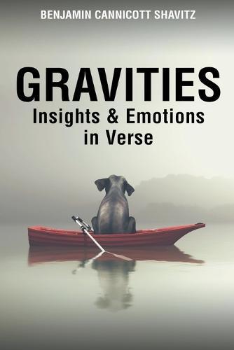 Gravities: Insights and Emotions in Verse