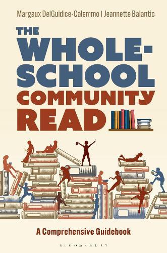 The Whole-School Community Read: A Comprehensive Guidebook