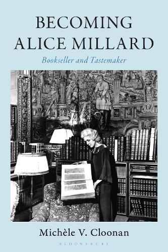 Becoming Alice Millard: Bookseller and Tastemaker