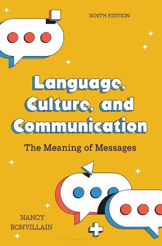 Language, Culture, and Communication: The Meaning of Messages