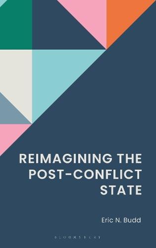 Reimagining the Post-Conflict State