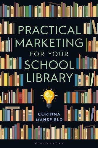 Practical Marketing for Your School Library