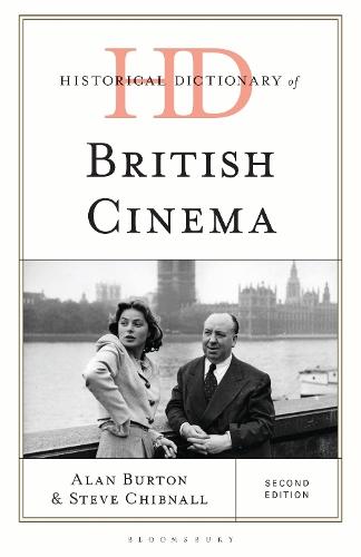 Historical Dictionary of British Cinema