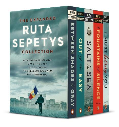 The Expanded Ruta Sepetys Collection (5-Book Paperback Boxed Set): Between Shades of Gray, Out of the Easy, Salt to the Sea, The Fountains of Silence, and I Must Betray You