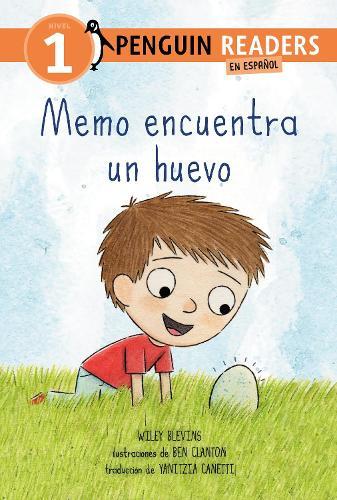 Memo encuentra un huevo (Max Finds an Egg Spanish Edition)