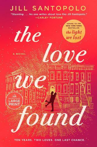 The Love We Found