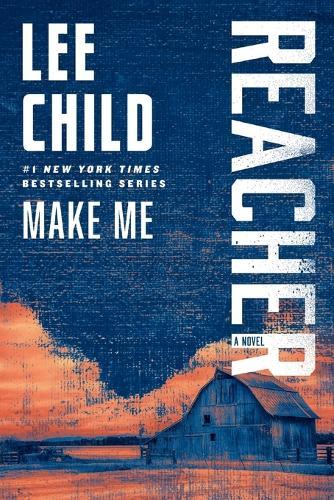 Make Me: A Reacher Novel