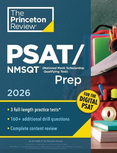 Princeton Review PSAT/NMSQT Prep, 2026: 3 Practice Tests + Review + Online Tools for the Digital PSAT