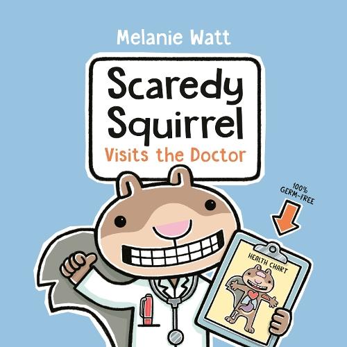 Scaredy Squirrel Visits the Doctor