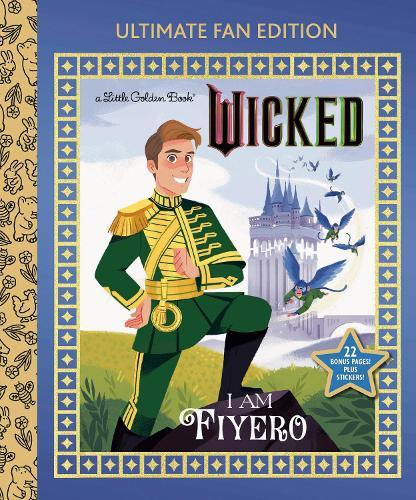 I Am Fiyero: Ultimate Fan Edition (Universal Pictures Wicked): 22 Bonus Pages! Stickers!