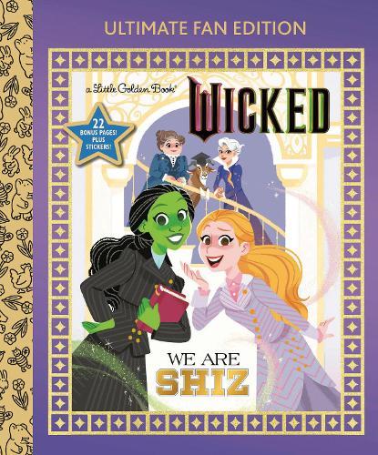 We Are Shiz: Ultimate Fan Edition (Universal Pictures Wicked): 22 Bonus Pages! Stickers!