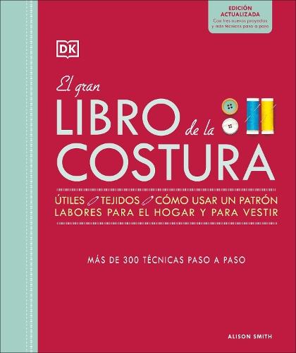 El gran libro de la costura. Nueva edición (The Sewing Book 3rd Edition)