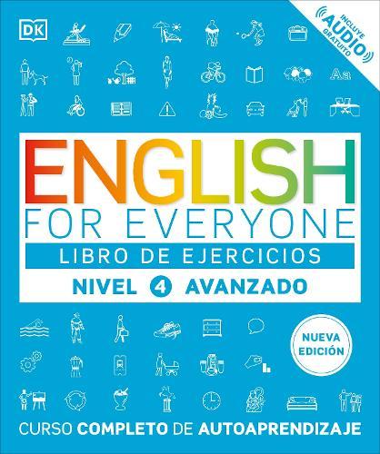 English for Everyone Nivel 4 Avanzado: Libro de ejercicios: Edición en español