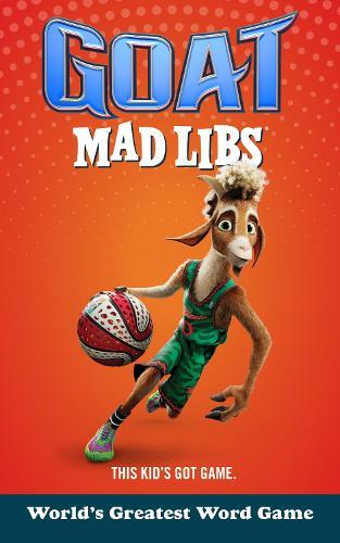 GOAT Mad Libs: World's Greatest Word Game