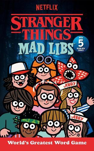 Stranger Things Mad Libs: Updated Edition