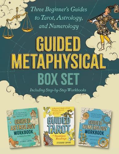 Guided Metaphysical Box Set: Three Beginner's Guides to Tarot, Astrology, and Numerology (Including Step-by-Step Workbooks)