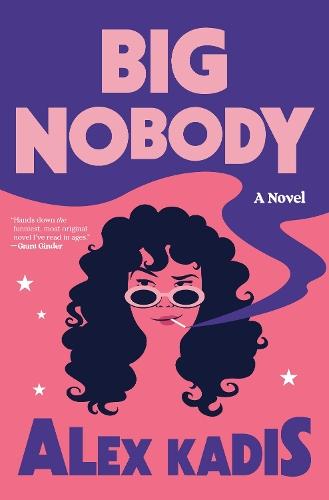 Big Nobody: A Novel