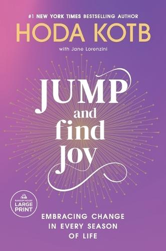Jump and Find Joy: Embracing Change in Every Season of Life