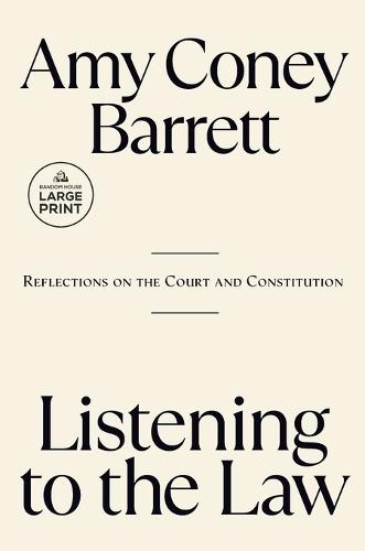 Listening to the Law: Reflections on the Court and Constitution